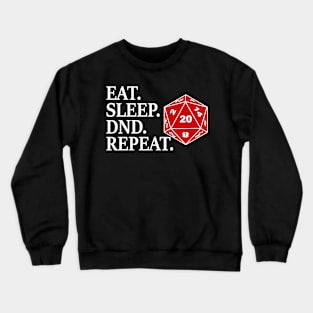 DND Eat Sleep Dnd Repeat Crewneck Sweatshirt